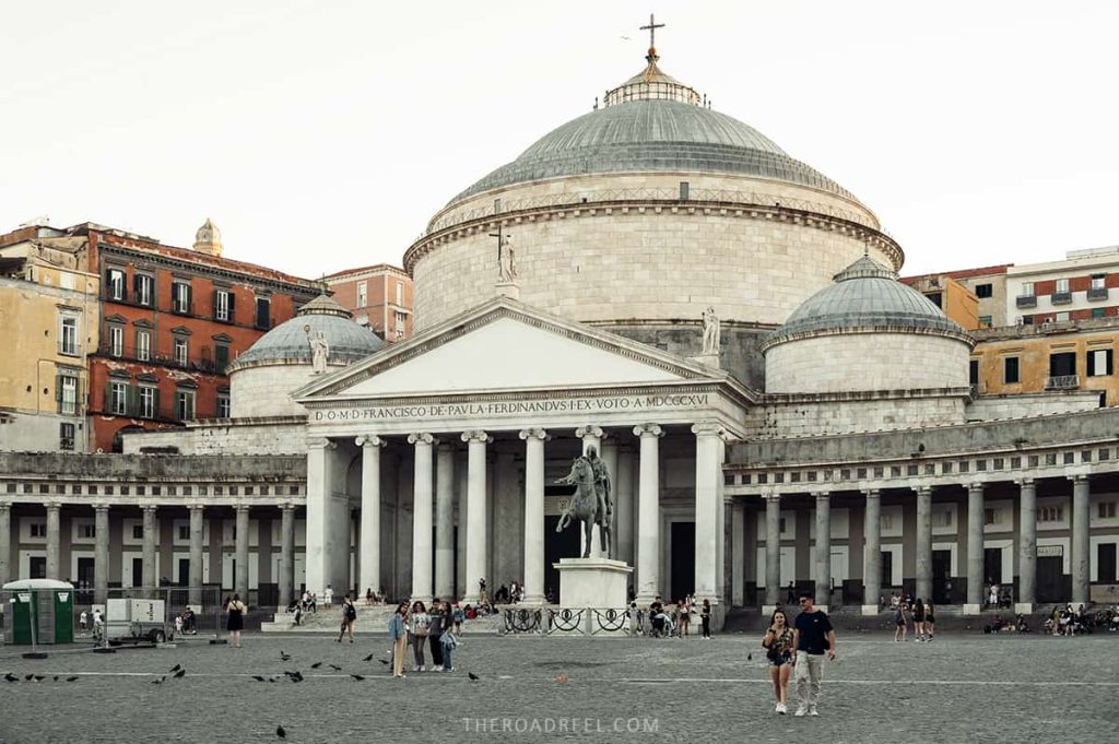 Piazza del Plebiscito and San Francesco di Paolla Basilica are must visit places in Naples in one day